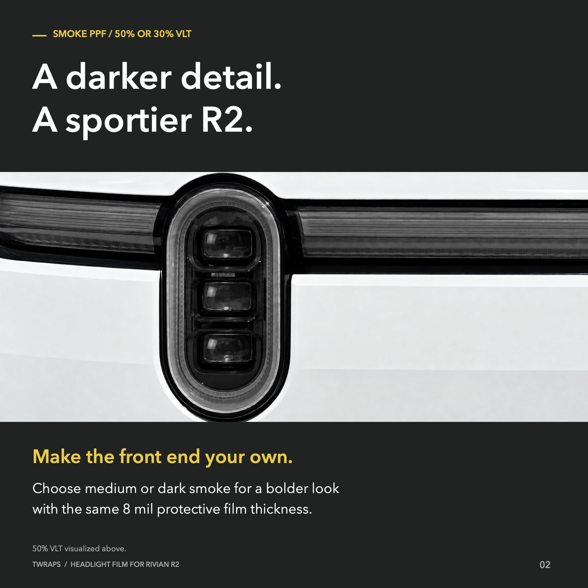 A promotional graphic for Rivian R2 headlight film showing a close-up of a smoked oval lens on a white vehicle front. Text at the top reads 'A darker detail.